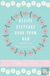Recipe Keepsake Book From Nan