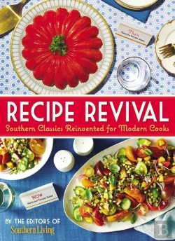 Bertrand.pt - Recipe Revival: Southern Classics Reinvented For Modern Cooks