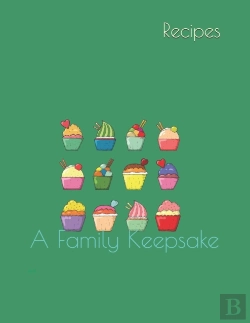 Bertrand.pt - Recipes: A Family Keepsake
