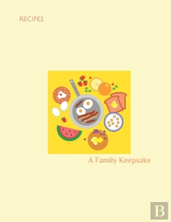 Bertrand.pt - Recipes: A Family Keepsake