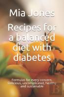 Recipes For A Balanced Diet With Diabetes