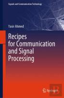Recipes For Communication And Signal Processing