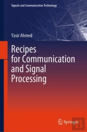 Recipes For Communication And Signal Processing