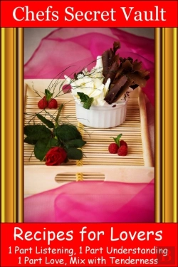 Bertrand.pt - Recipes For Lovers: 1 Part Listening, 1 Part Understanding 1 Part Love, Mix With Tenderness