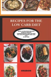 Recipes For The Low Carb Diet