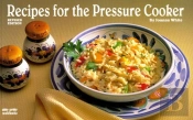Recipes For The Pressure Cooker