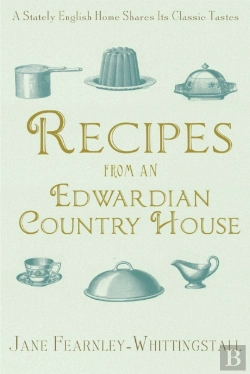 Bertrand.pt - Recipes From An Edwardian Country House