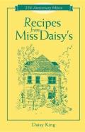 Recipes From Miss Daisy'S - 25th Anniversary Edition