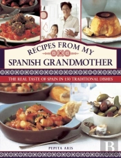 Recipes From My Spanish Grandmother