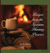 Recipes From The Spartan Hunting Preserve