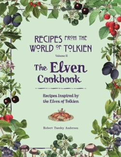 Bertrand.pt - Recipes From The World Of Tolkien Volume Ii Â€“ The Elven Cookbook