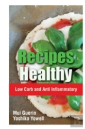 Recipes Healthy: Low Carb And Anti Infla