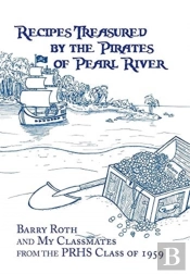 Recipes Treasured By The Pirates Of Pearl River
