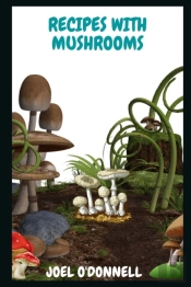 Recipes With Mushrooms