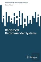 Reciprocal Recommender Systems
