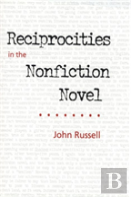 Reciprocities In The Nonfiction Novel