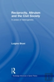 Reciprocity, Altruism And The Civil Society