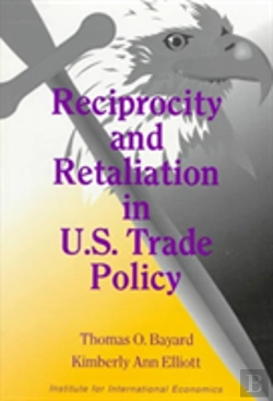 Bertrand.pt - Reciprocity And Retaliation In U.S. Trade Policy