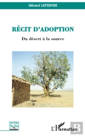 Récit D'Adoption Du Désert À La Source
