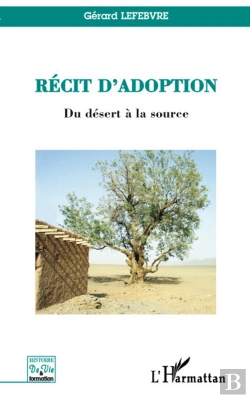Bertrand.pt - Récit D'Adoption Du Désert À La Source