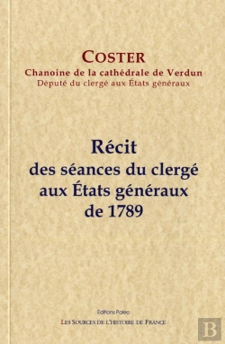 Bertrand.pt - Récit Des Séances Du Clergé Aux États Généraux De 1789