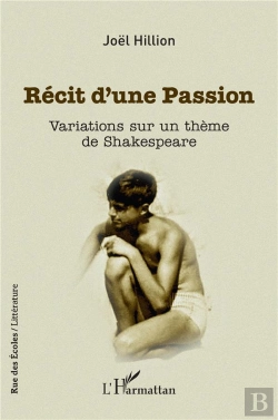Bertrand.pt - Récit D'Une Passion : Variations Sur Un Thème De Shakespeare