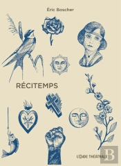 Récitemps : Matières À Théâtraliser