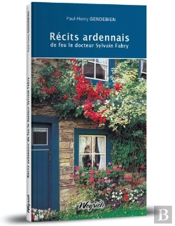 Bertrand.pt - Recits Ardennais De Feu Le Docteur Sylvain Fabry