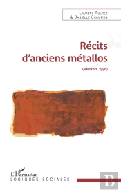 Récits D'Anciens Métallos (Vierzon, 1996)