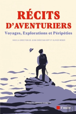 Bertrand.pt - Récits D'Aventuriers : Voyages, Explorations Et Péripéties