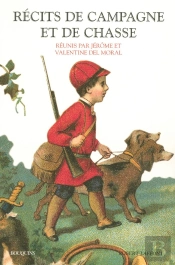 Récits De Campagne Et De Chasse