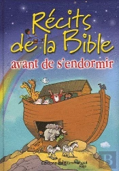 Récits De La Bible ; Avant De S'Endormir