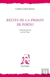 Recits De La Prison De Porto