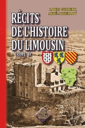 Recits De L'Histoire Du Limousin T.2