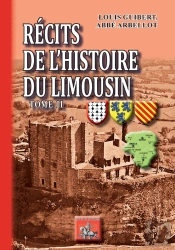 Récits De L'Histoire Du Limousin Tome 2