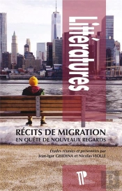 Récits De Migration ; En Quête De Nouveaux Regards