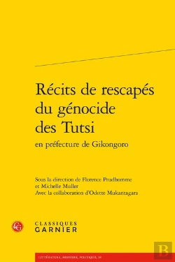 Bertrand.pt - Récits De Rescapés Du Génocide Des Tutsi En Préfecture De Gikongoro