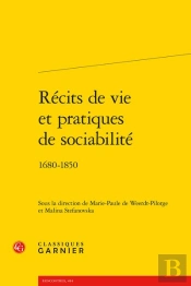 Récits De Vie Et Pratiques De Sociabilité