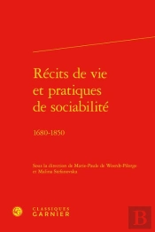 Récits De Vie Et Pratiques De Sociabilité