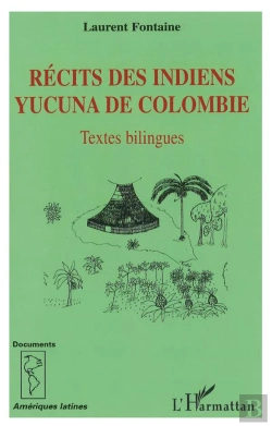 Bertrand.pt - Récits Des Indiens Yucuna De Colombie