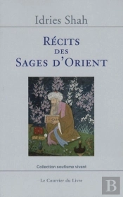 Récits Des Sages D'Orient