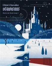 Récits Du Demi-Loup Tome 1 : Véridienne