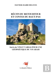 Recits Du Retourtour Et Contes Du Haut P - Suivi De Vingt Varias Pour Une