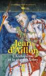 Récits Du Temps De Charles V : L'Archiprêtre Et La Cité Des Tours