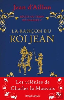 Bertrand.pt - Récits Du Temps De Charles V Tome 1 : La Rançon Du Roi Jean
