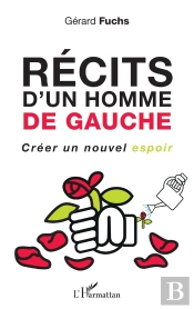 Récits D'Un Homme De Gauche