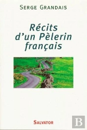 Récits D'Un Pèlerin Français