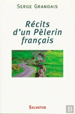 Bertrand.pt - Récits D'Un Pèlerin Français