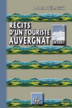 Bertrand.pt - Récits D'Un Touriste Auvergnat En 1887