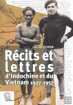 Bertrand.pt - Récits Et Lettres : D'Indochine Et Du Vietnam 1927 1957